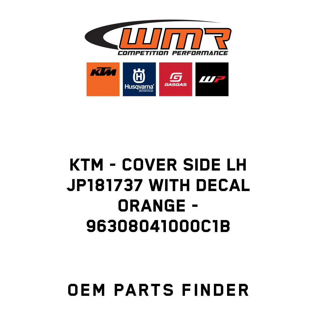 KTM - COVER SIDE LH JP181737 WITH DECAL ORANGE - 96308041000C1B
