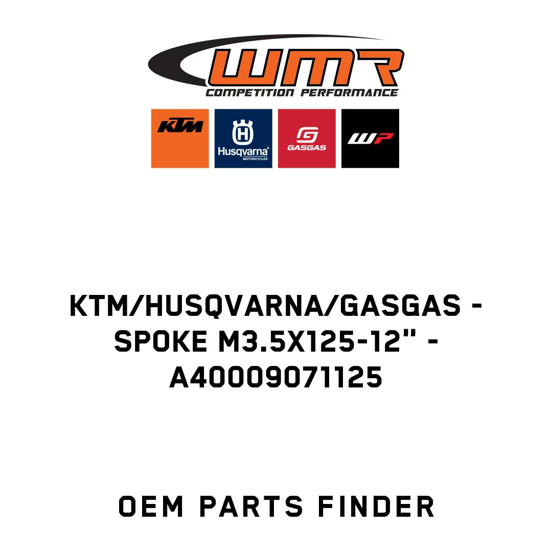 KTM/Husqvarna/GASGAS - Spoke M3.5x125-12" - A40009071125