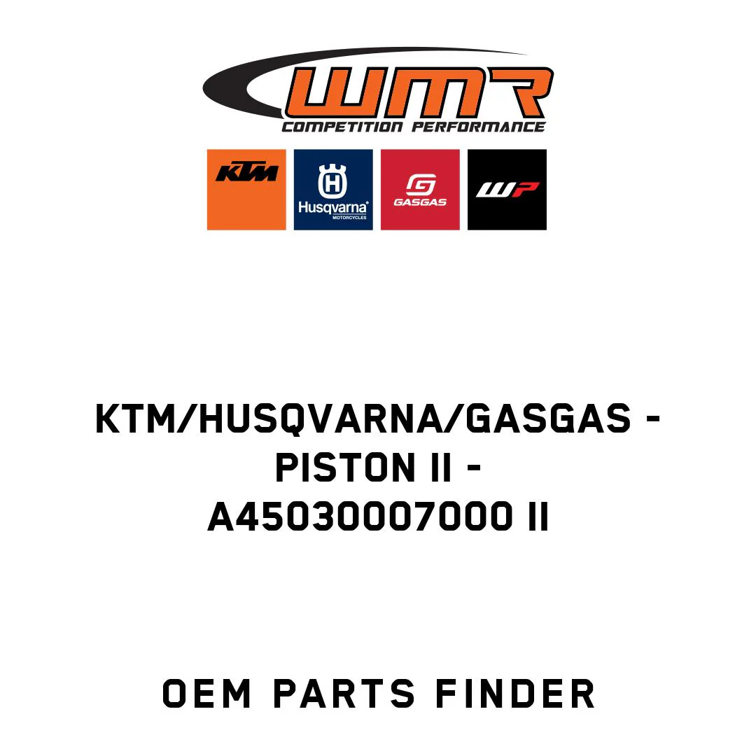 KTM/Husqvarna/GASGAS - Piston II - A45030007000 II