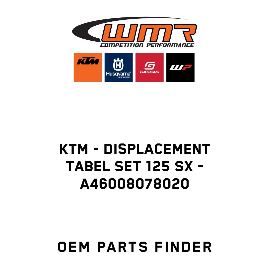 KTM - Displacement tabel set 125 SX - A46008078020