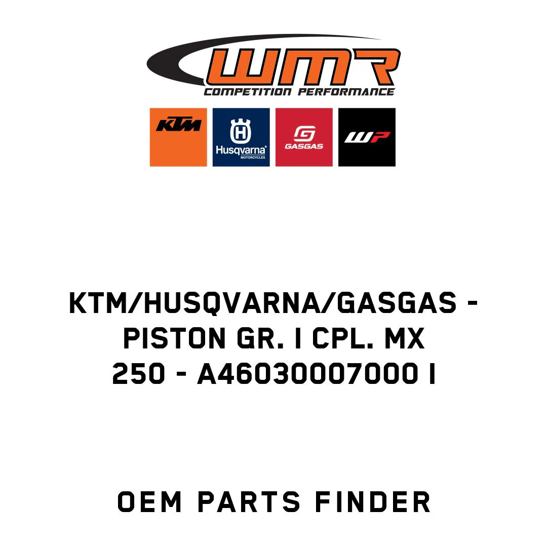 KTM/Husqvarna/GASGAS - PISTON Gr. I CPL. MX 250 - A46030007000 I