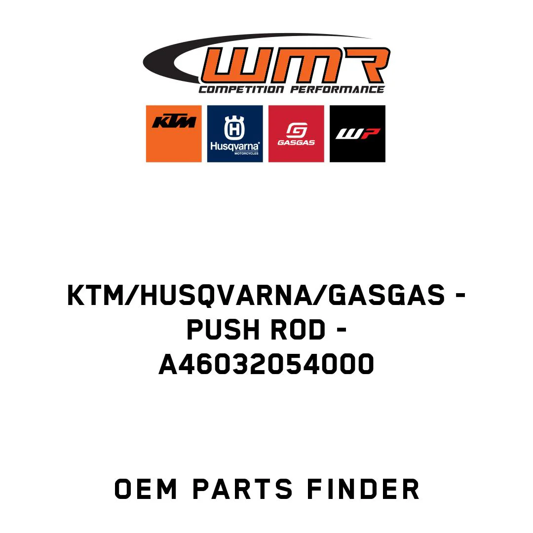 KTM/Husqvarna/GASGAS - Push rod - A46032054000