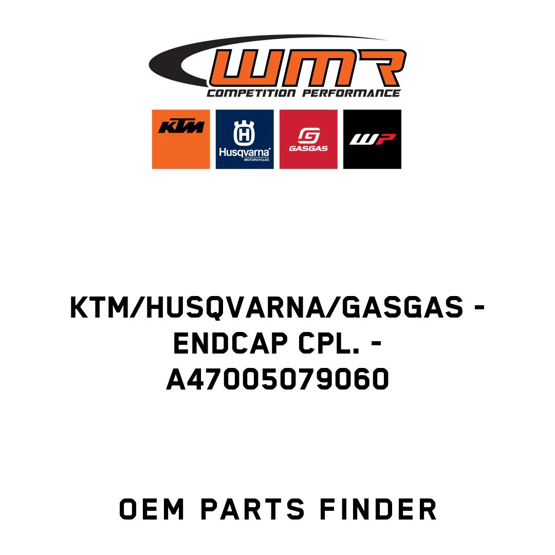 KTM/Husqvarna/GASGAS - endcap cpl. - A47005079060