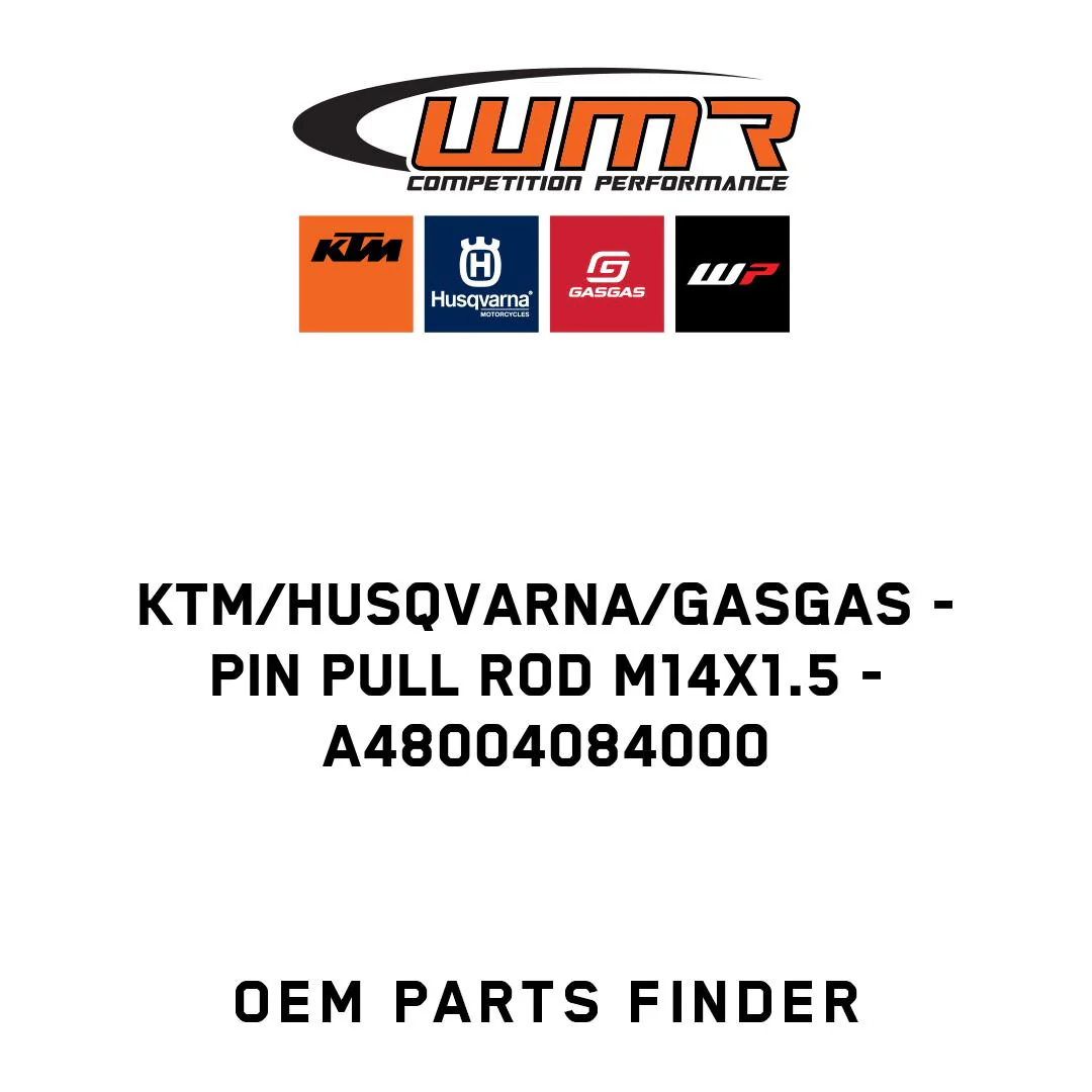 KTM/Husqvarna/GASGAS - Pin pull rod M14x1.5 - A48004084000