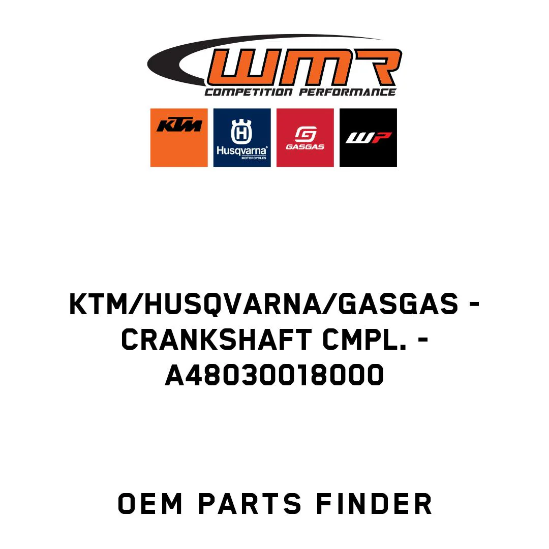 KTM/Husqvarna/GASGAS - Crankshaft cmpl. - A48030018000