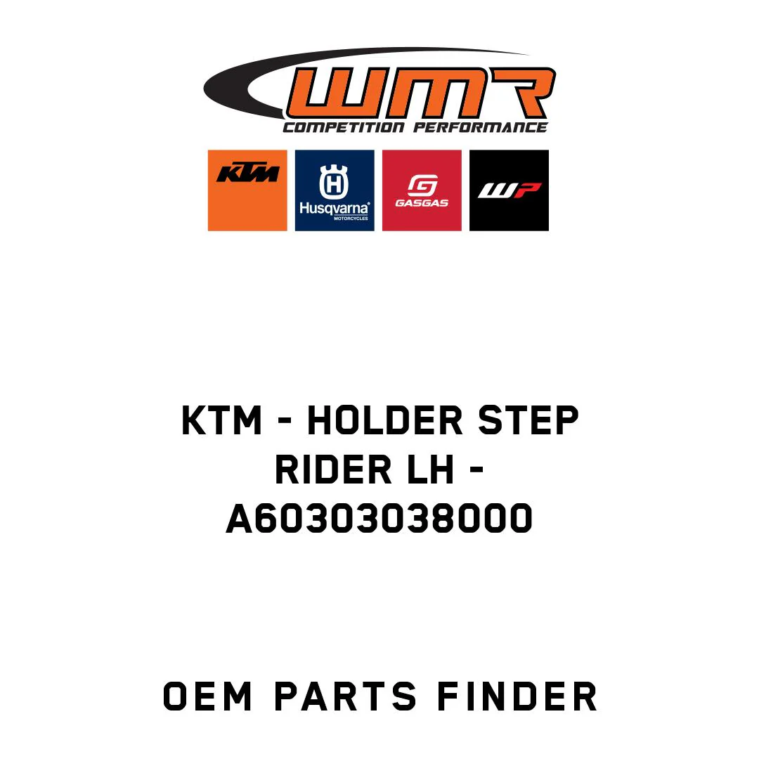 KTM - HOLDER STEP RIDER LH - A60303038000