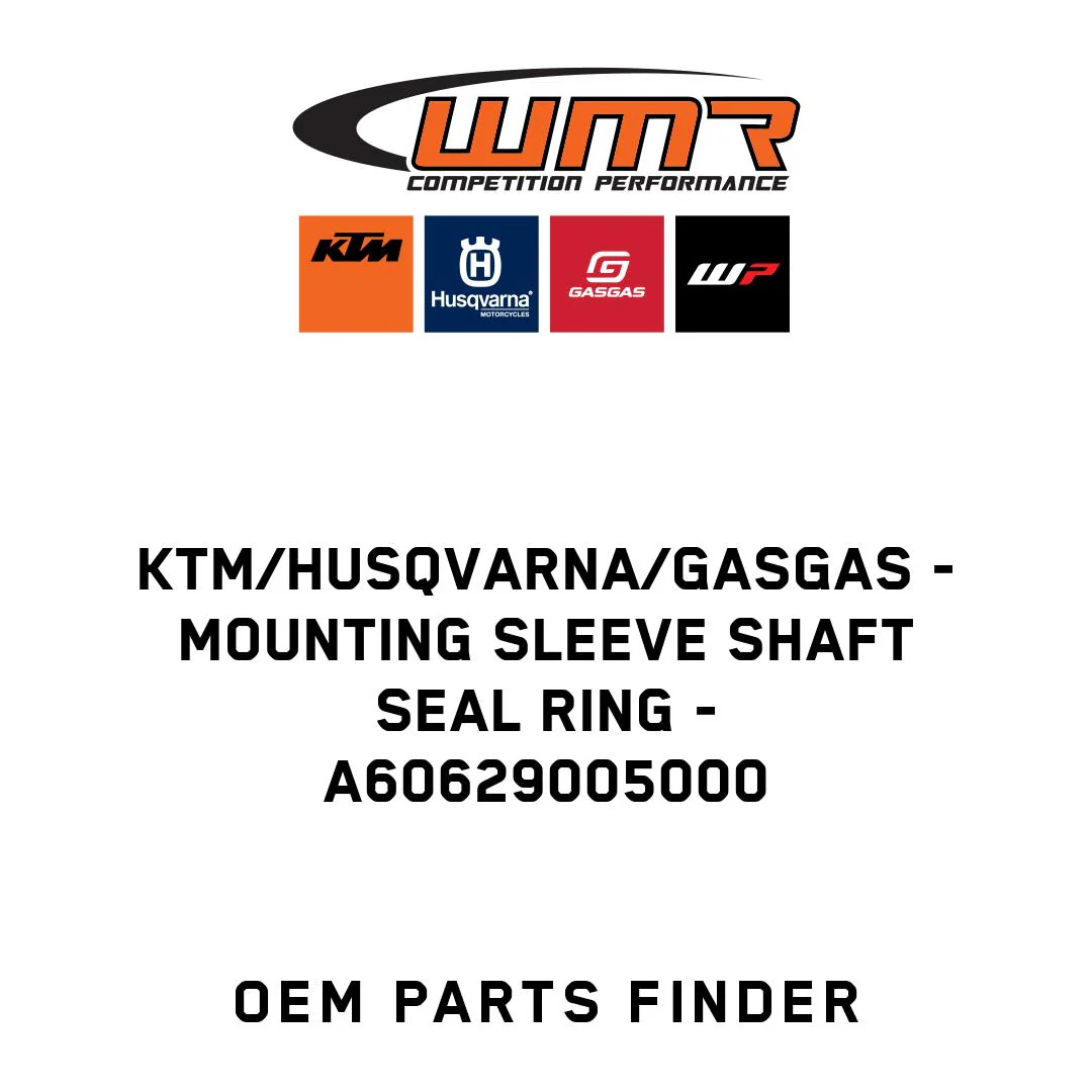 KTM/Husqvarna/GASGAS - Mounting Sleeve Shaft Seal Ring - A60629005000