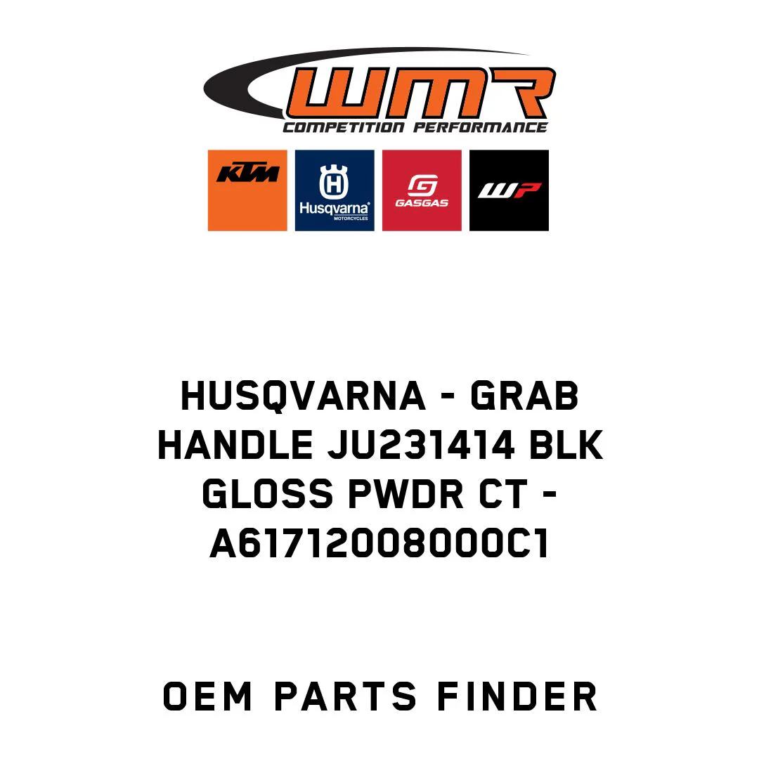 Husqvarna - GRAB HANDLE JU231414 BLK GLOSS PWDR CT - A61712008000C1