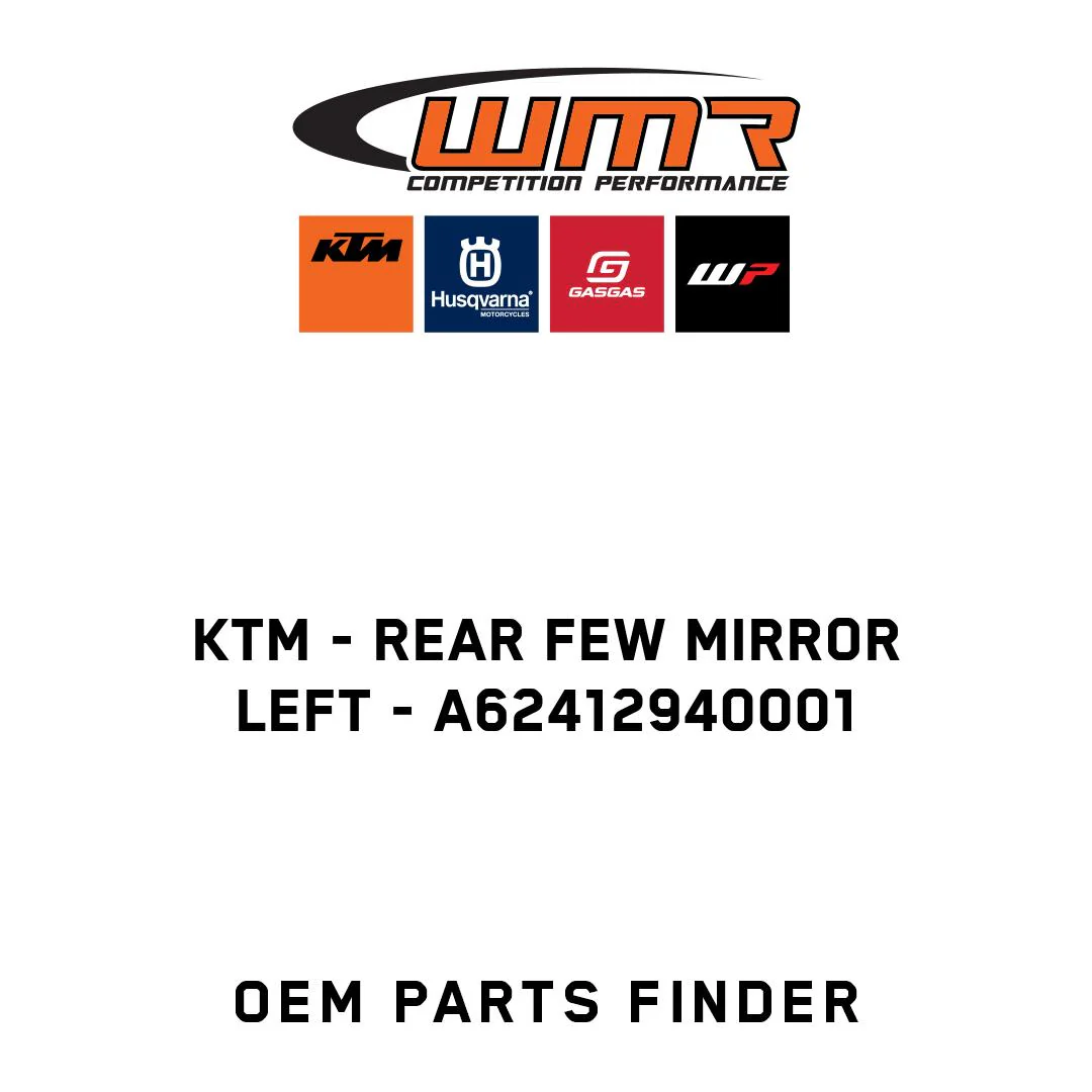 KTM - Rear few mirror left - A62412940001
