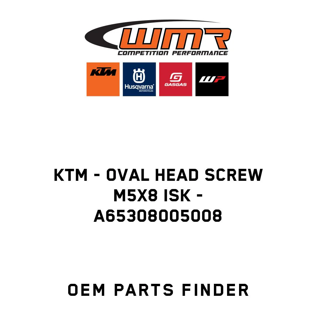 KTM - oval head screw M5x8 ISK - A65308005008