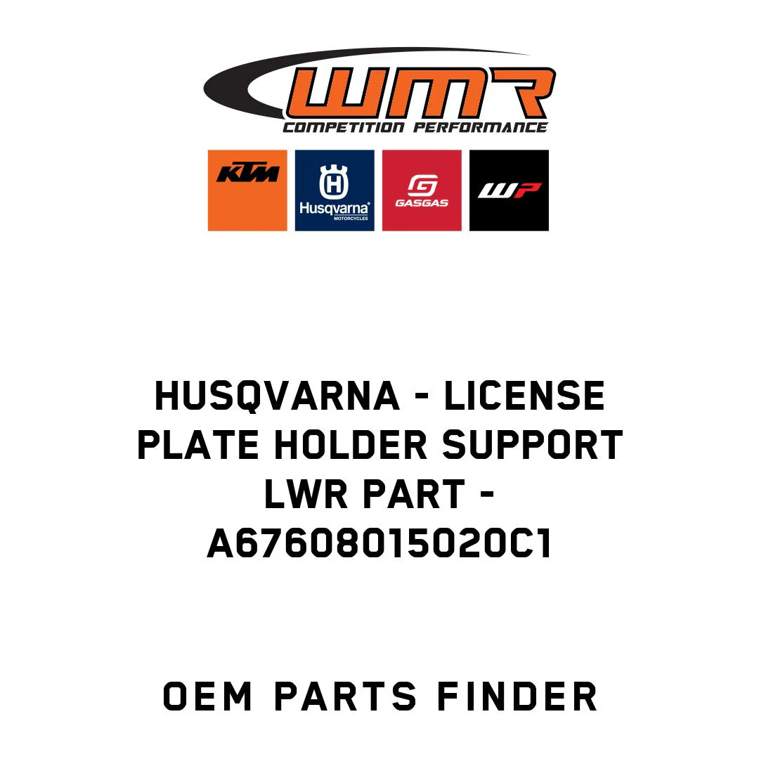 Husqvarna - License plate holder support lwr part - A67608015020C1