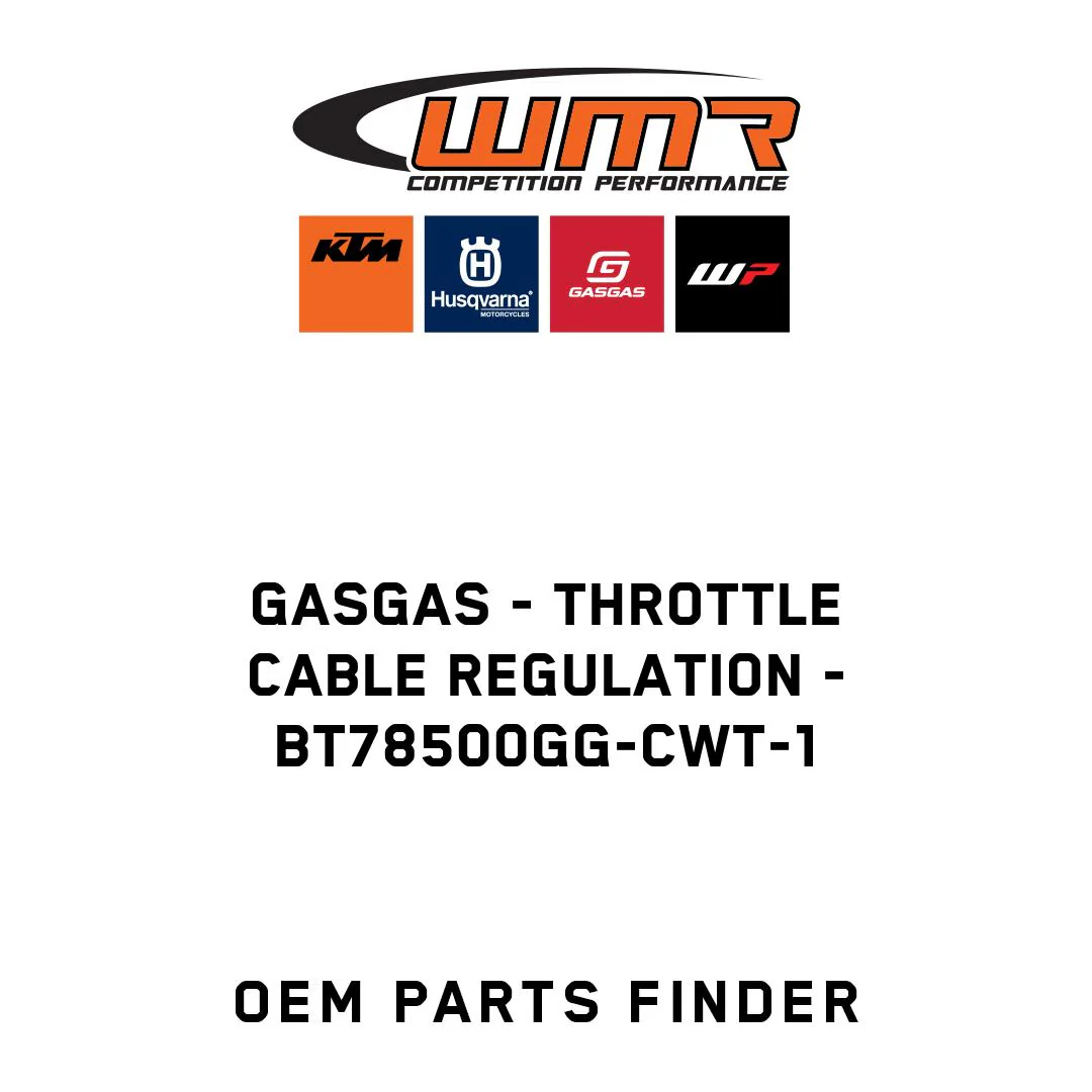 GASGAS - Throttle cable regulation - BT78500GG-CWT-1