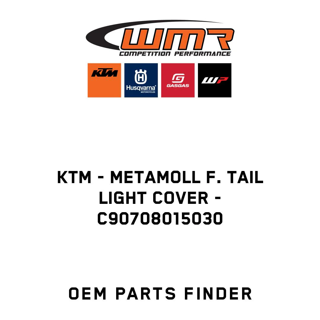 KTM - METAMOLL F. TAIL LIGHT COVER - C90708015030