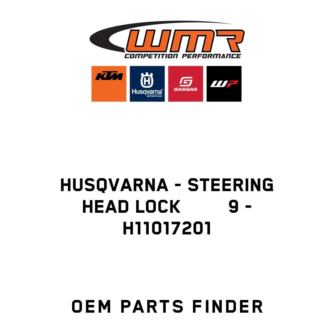 Husqvarna - STEERING HEAD LOCK         9 - H11017201
