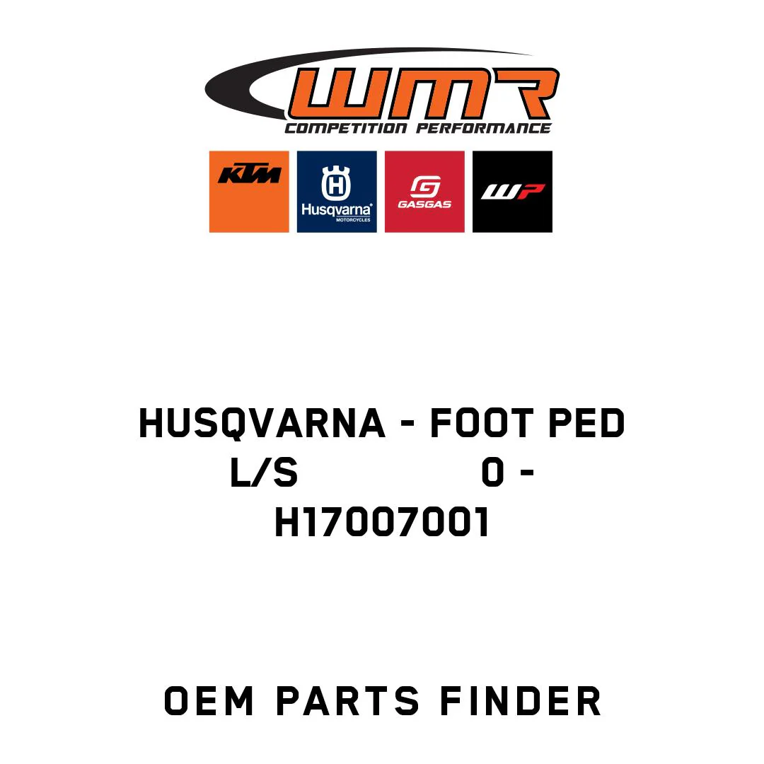 Husqvarna - FOOT PED L/S               0 - H17007001