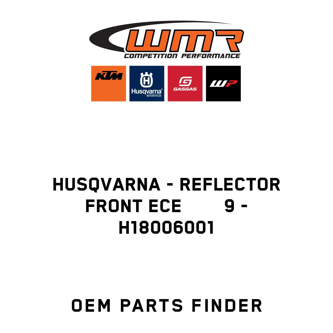 Husqvarna - REFLECTOR FRONT ECE        9 - H18006001