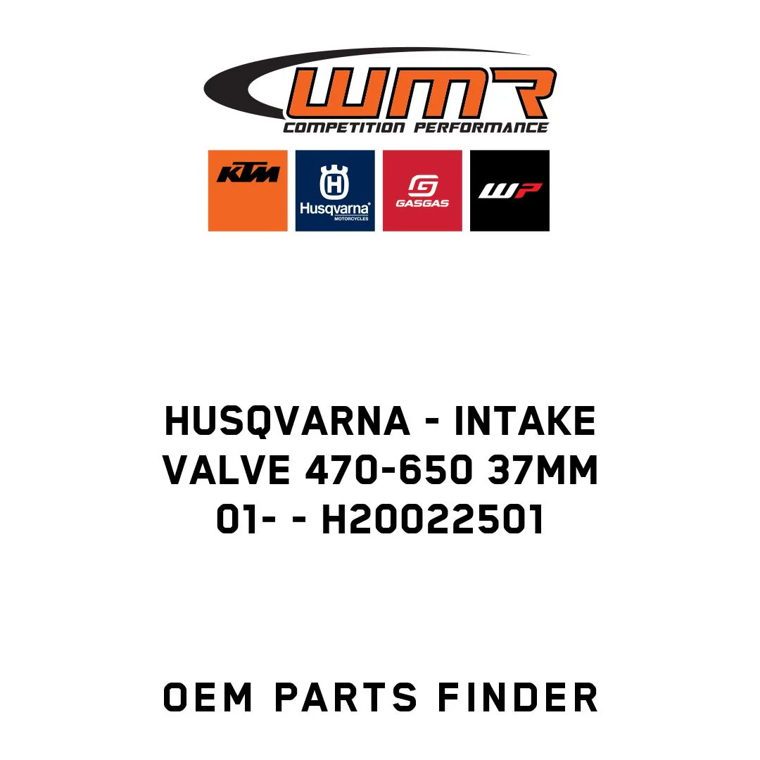 Husqvarna - INTAKE VALVE 470-650 37MM  01- - H20022501