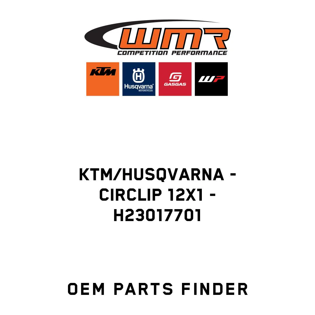 KTM/Husqvarna - CIRCLIP 12X1 - H23017701