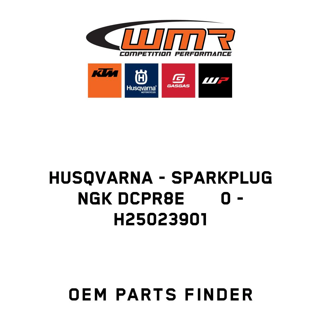 Husqvarna - SPARKPLUG NGK DCPR8E       0 - H25023901