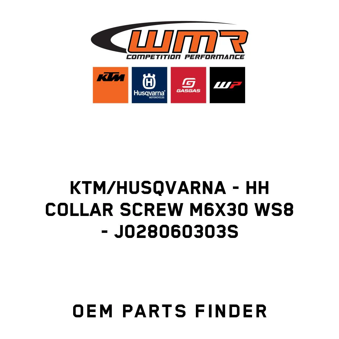 KTM/Husqvarna - HH COLLAR SCREW M6X30 WS8 - J028060303S