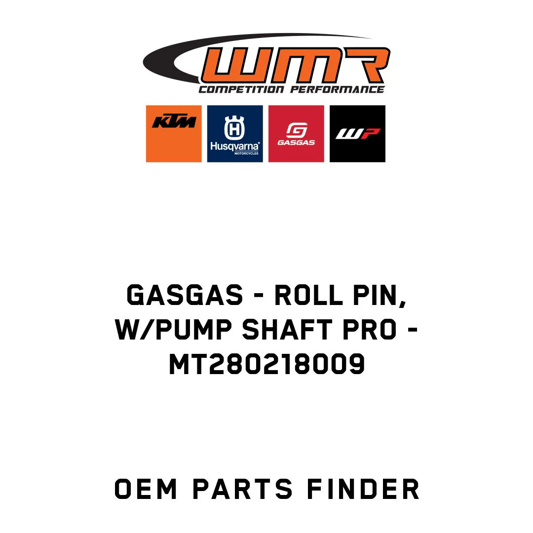 GASGAS - Roll Pin, W/Pump Shaft Pro - MT280218009