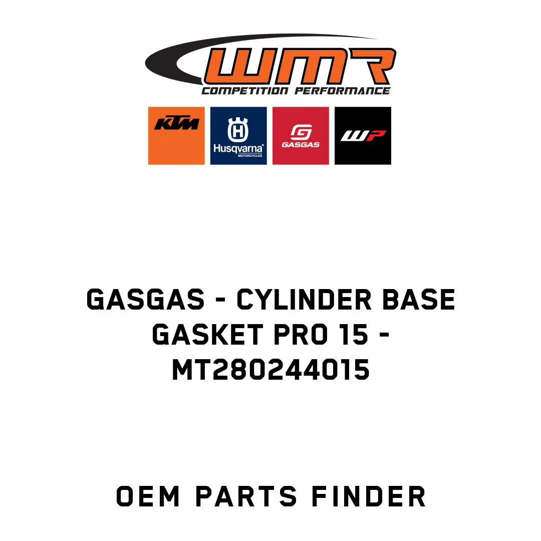 GASGAS - Cylinder base gasket pro 15 - MT280244015