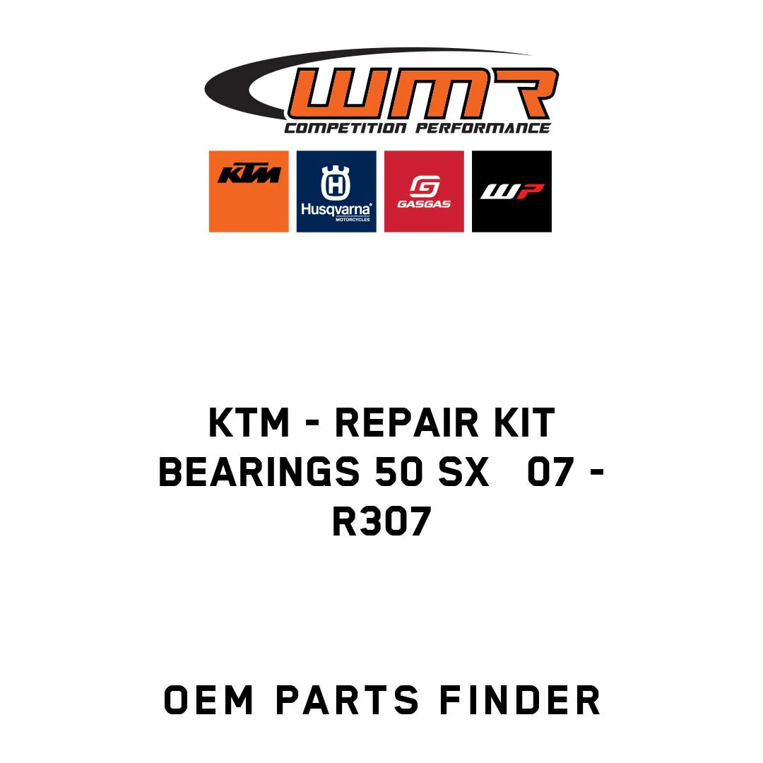 KTM - REPAIR KIT BEARINGS 50 SX   07 - R307