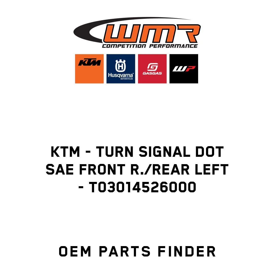 KTM - Turn signal DOT SAE front r./rear left - T03014526000