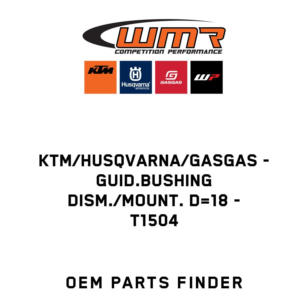 KTM/Husqvarna/GASGAS - GUID.BUSHING DISM./MOUNT. D=18 - T1504